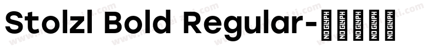 Stolzl Bold Regular字体转换